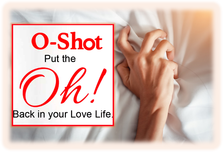Discover the Benefits of the O-Shot for Sexual Health | Services