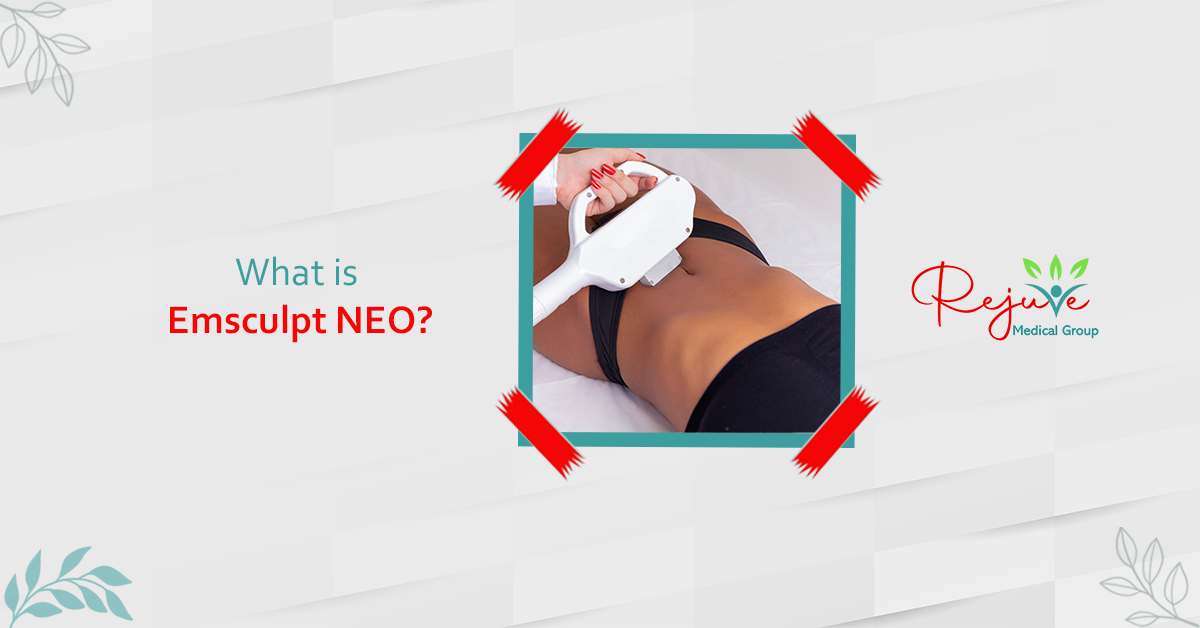 What Is Emsculpt Neo